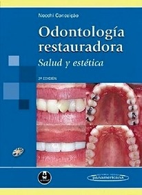 Odontología Restauradora "Salud y Estética" "Incluye Dvd"