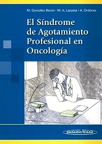 El Sindrome de Agotamiento Profesional en Oncologia