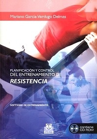 Planificación y Control del Entrenamiento de Resistencia "Incluye CD-Rom"