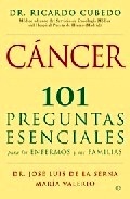 Cancer: 101 Preguntas Esenciales para los Enfermos y sus Familias