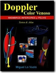Doppler Color Venoso "Miembros Inferiores y Pelvis- Texto y Atlas"