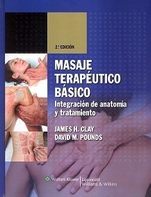 Masaje Terapéutico Básico "Integración de la Anatomía y Tratamiento"