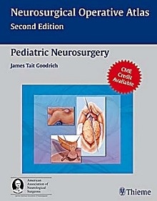 Neurosurgical Operative Atlas "Pediatric Neurosurgery"