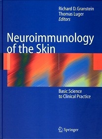 Neuroimmunology of the Skin "Basic Science to Clinical Practice"