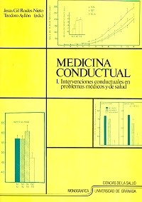 Medicina Conductual I "Intervenciones Conductuales en Problemas Médicos y de Salud"