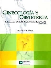 Ginecología y Obstetricia Basadas en las Nuevas Evidencias