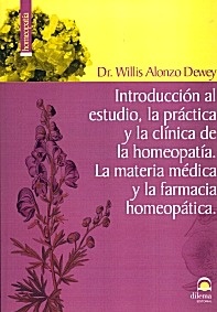 Introduccion al Estudio la Practica y la Clinica de la Homeopatia