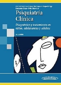 Psiquiatría Clínica "Diagnóstico y tratamiento en niños, adolescentes y adultos"