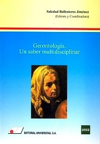 Gerontología. Un Saber Multidisciplinar