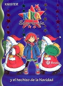 Kika SuperBruja y El Hechizo de la Navidad