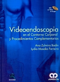Videoendoscopia en el Contorno Corporal y Procedimientos Complementarios "Incluye DVD"