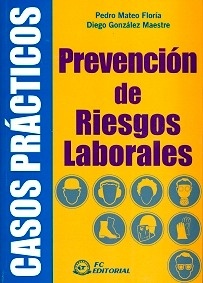 Casos Prácticos  Prevención de Riesgos Laborales