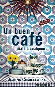 Un Buen Café Mata a Cualquiera