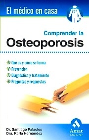 Comprender la Osteoporosis