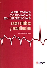 Arritmias Cardiacas en Urgencias. Casos Clínicos y Actualización