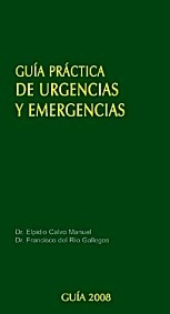 Guía Práctica de Urgencias y Emergencias
