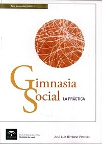 Gimnasia Social. la Práctica
