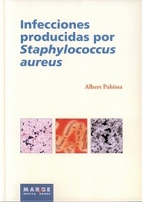 Infecciones Producidas por Staphylococcus Aureus