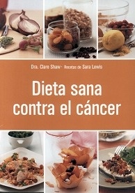 Dieta Sana Contra el Cáncer