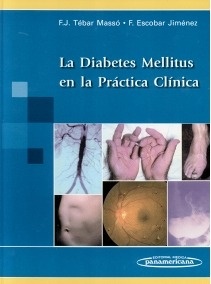 La Diabetes Mellitus en la Práctica Clínica