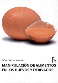 Manipulación de Alimentos en los Huevos y Derivados