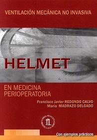 Ventilación Mecánica no Invasiva en Medicina Perioperatoria "Helmet"