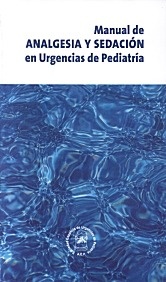 Manual de Analgesia y Sedación en Urgencias de Pediatría