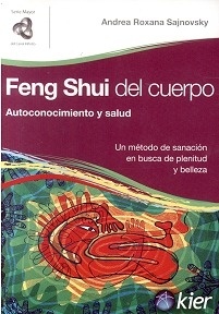 Feng Shui del Cuerpo. Autoconocimiento y Salud