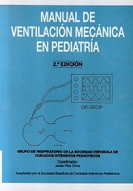 Manual de Ventilación Mecánica en Pediatría