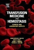 Transfusion Medicine and Hemostasis Clinical and Laboratory Aspects