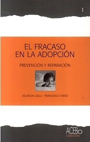 El Fracaso en la Adopción "Prevención y Reparación"