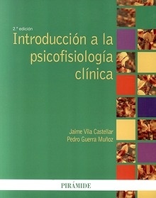 Introducción a la Psicofisiología Clínica