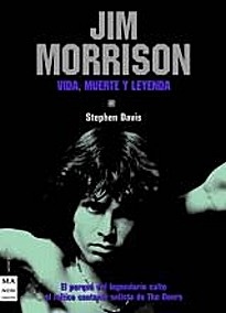 Jim Morrison "El Porqué del Legendario Culto al Mítico Cantante Solista de The"