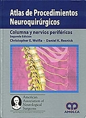 Atlas de Procedimientos Neuroquirurgicos. Columna y Nervios Perifericos