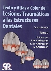 Texto y Atlas a Color de Lesiones Traumáticas a las Estructuras Dentales 2 Vols.