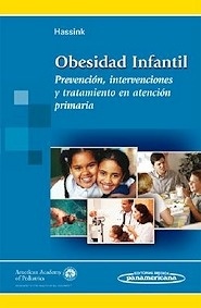 Obesidad Infantil "Prevención, Intervenciones y Tratamiento en Atención Primaria"