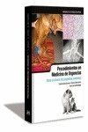 Procedimientos en Medicina de Urgencias para el Clinico de Pequeños Animales