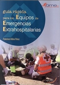 Guía rápida para los Equipos de Emergencias Extrahospitalarias