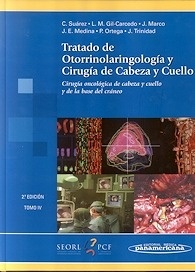 Ttdo. de Otorrinolaringología y Cirugía de Cabeza y Cuello Vol. 4 "Cirugía oncológica de cabeza y cuello y de la base del cráneo"