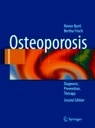 Osteoporosis. Diagnosis, Prevention, Therapy