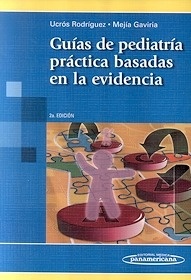 Guías de Pediatría Práctica Basadas en la Evidencia