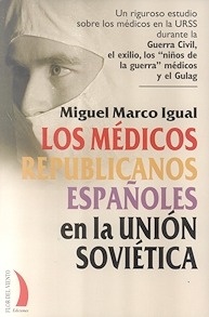 Los Médicos Republicanos Españoles en la Unión Soviética