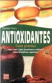 Antioxidantes. Guía Práctica