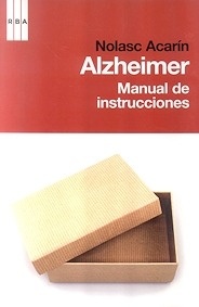 Alzheimer. Manual de Instrucciones