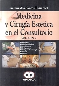 Medicina y Cirugía Estetica en el Consultorio Vol.2