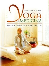 Yoga & Medicina "Prescripción del yoga para la salud"