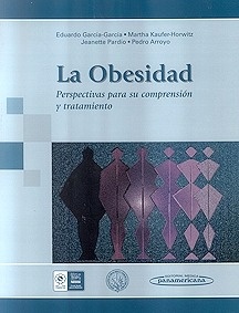 La Obesidad "Perspectivas para su Comprensión y Tratamiento"