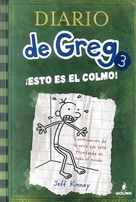 Diario de Greg 3. ¡Esto Es el Colmo!