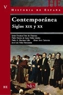 Historia de España Contemporánea "Siglos XIX y XX"