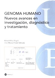 Genoma Humano: Nuevos Avances en Investigación, Diagnóstico y Tratamiento